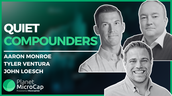 Quiet Compounders with Aaron Monroe, Tyler Ventura, and John Loesch, Diamond Hill Micro Cap Strategy